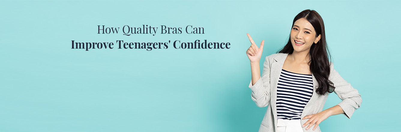 How quality bras can improve teenagers’ confidence