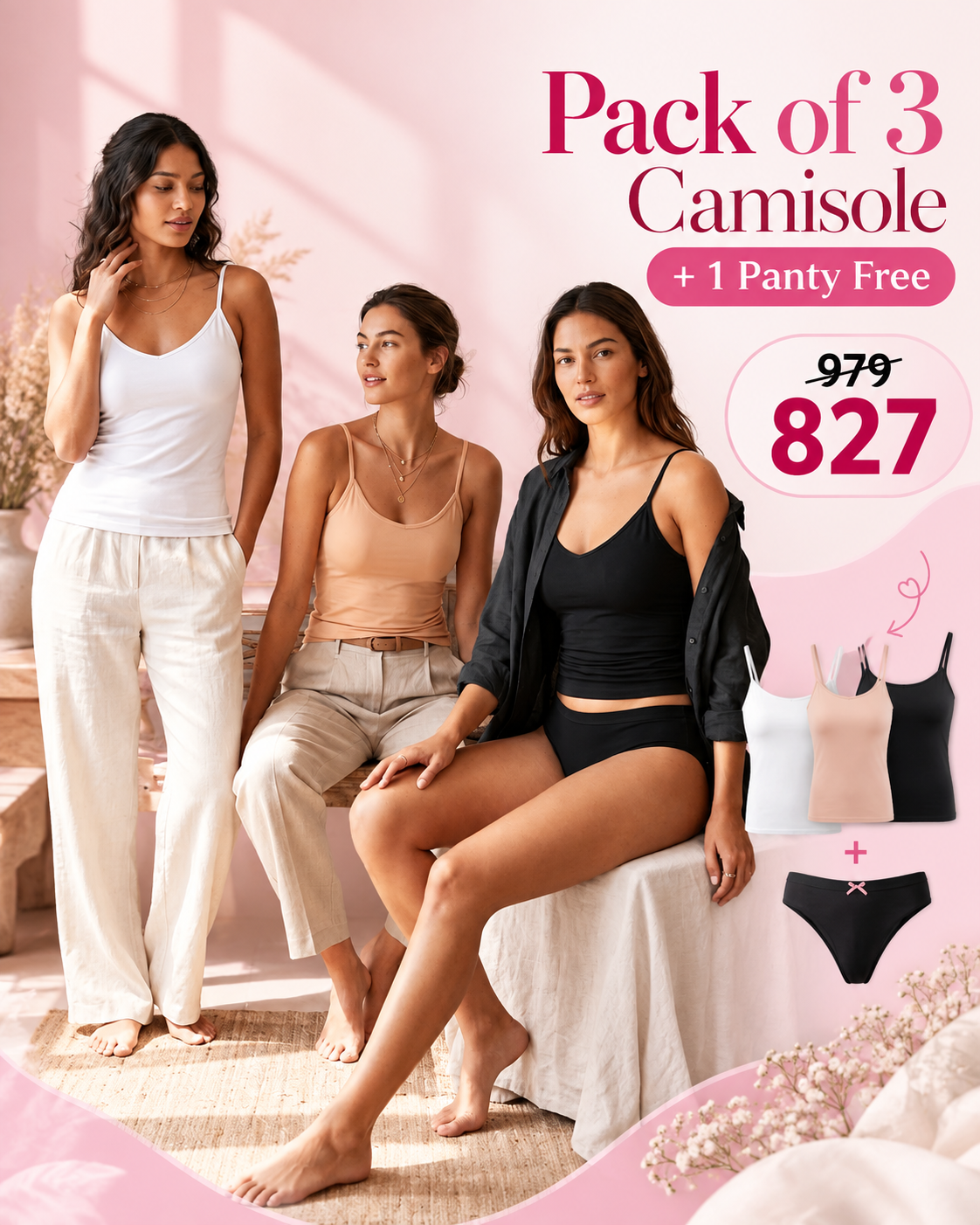 Camisole Combo – 3 Camisoles + 1 Panty Free
